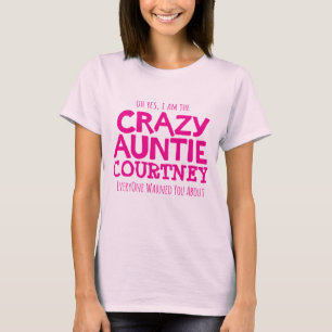 Crazy auntie rose personnalise nom slogan t-shirt