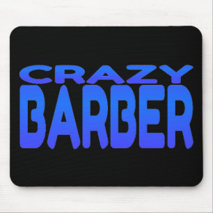 Crazy Barber Mouse Pad