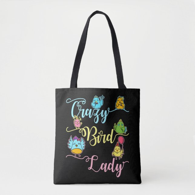 Crazy Bird Lady Bird Lover Watching Birder Tote Bag (Front)