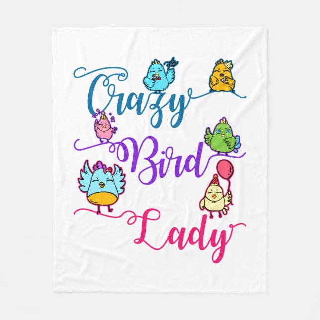 Crazy Bird Lady Bird Owner Lover Birder Two-Tone C Fleece Blanket (Front)