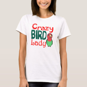 Crazy bird lady T-Shirt