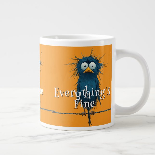 Crazy, Blue Stressed-Out Bird "I'm Fine. It's Fine Large Coffee Mug (Right)