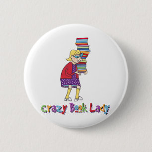 Crazy Book Lady 2 Inch Round Button