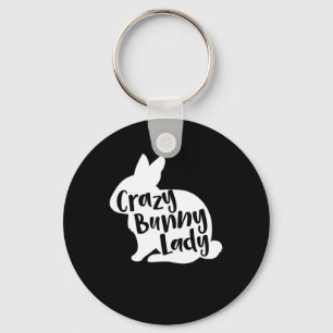 Crazy Bunny Lady - Funny Rabbit Lover Keychain