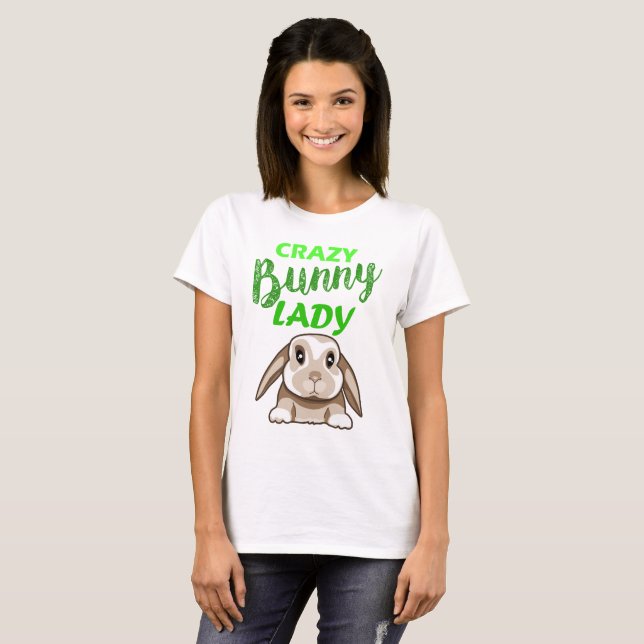 Crazy Bunny Lady Rabbit/Bunny T-Shirt (Front Full)