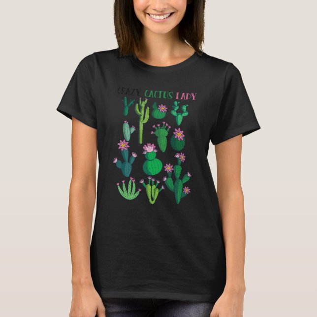 Crazy Cactus Lady  Desert Plant Succulents  Outfit T-Shirt (Front)