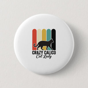 Crazy Calico Cat Lady Vintage Retro Cat Design_1 2 Inch Round Button