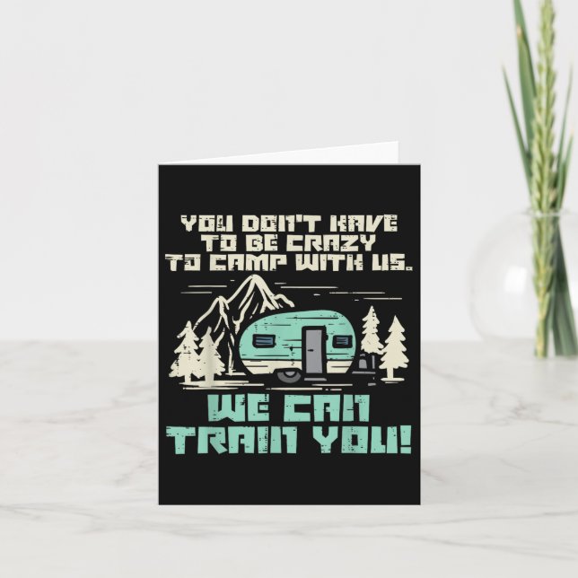 Crazy Camp With Us Funny Camping Van Rv Camper Men Card (Front)