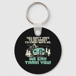 Crazy Camp With Us Funny Camping Van Rv Camper Men Keychain