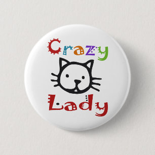 Crazy Cat Lady 2 Inch Round Button