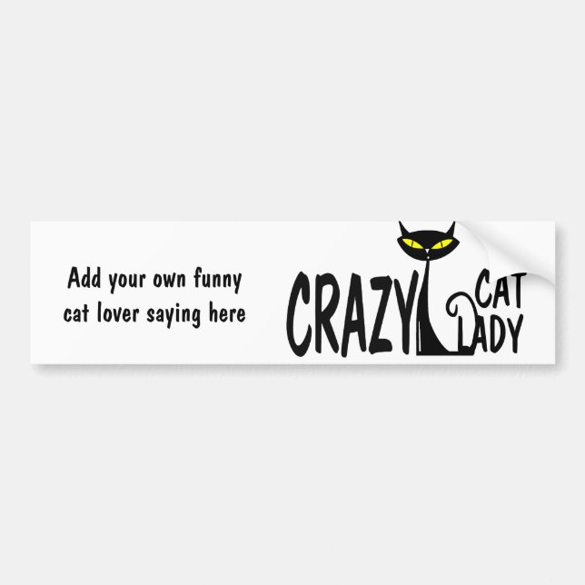 Crazy Cat Lady Bumper Sticker (Front)