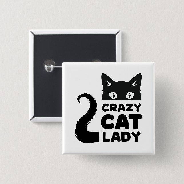Crazy Cat Lady Button (Front & Back)