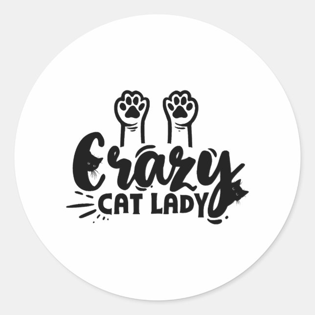 Crazy Cat lady        Classic Round Sticker (Front)