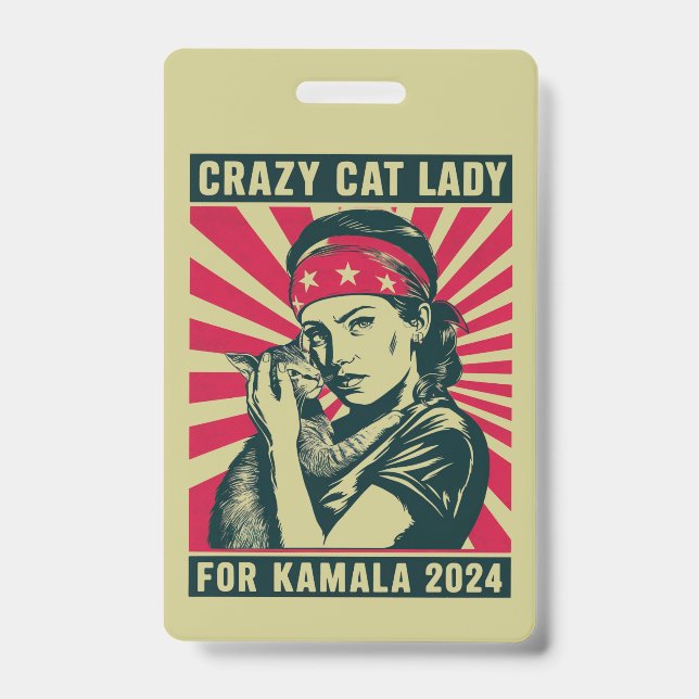 Crazy Cat Lady For Kamala 2024  Badge (Front)