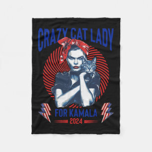 Crazy Cat Lady For Kamala 2024 Kamala Election 202 Fleece Blanket