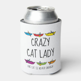 Crazy Cat Lady Fun Cataraft Can Cooler