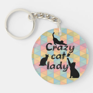 Crazy Cat Lady Fun Funny and Cool Playful Cats Keychain