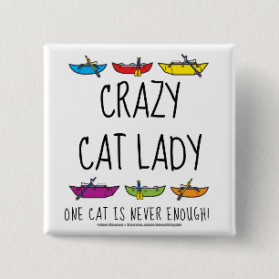 Crazy Cat Lady Funny Cataraft 2 Inch Square Button