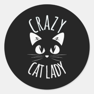 Crazy Cat Lady Funny Fur Mom Mother's Day Christma Classic Round Sticker