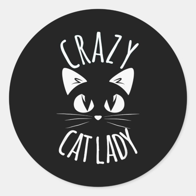 Crazy Cat Lady Funny Fur Mom Mother's Day Christma Classic Round Sticker (Front)