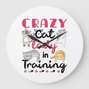 Crazy Cat Lady in Training Large Clock