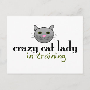 Crazy cat lady in training postcard