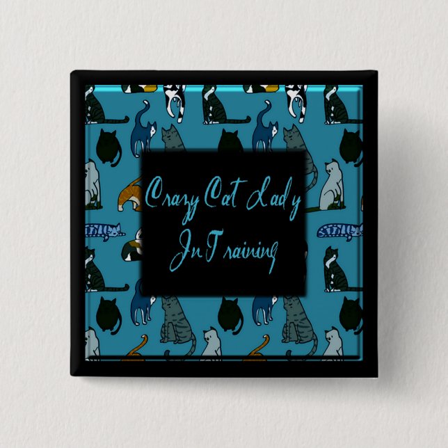Crazy Cat Lady In Training Square Button (Front)