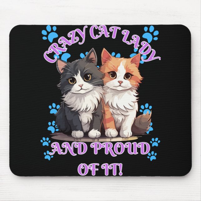 Crazy Cat Lady Mouse Pad (Front)