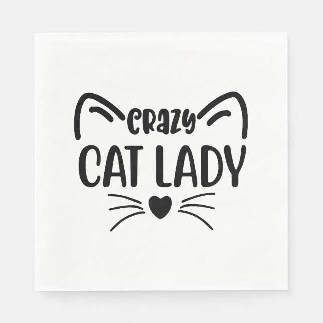 CRAZY CAT LADY                NAPKIN (Front)