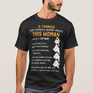 Crazy Cat Mom 5 Things You Should Know About This  T-Shirt