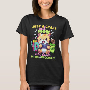 Crazy Cat Mom Who Loves Gaming Cats Chocolate & Th T-Shirt