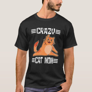 Crazy Cat Mom Yoga Cat T-Shirt