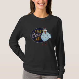 Crazy Chicken Lady Chicken For Women Girls T-Shirt