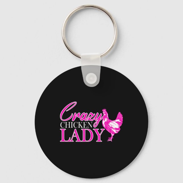 Crazy Chicken Lady Chicken Poultry Farmer Chicken  Keychain (Front)