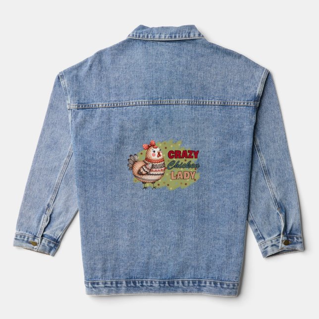 Crazy Chicken Lady  Denim Jacket (Back)