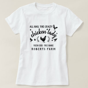 Crazy Chicken Lady Hen Country Custom Farm T-Shirt