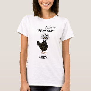 Crazy Chicken Lady Humor T-Shirt