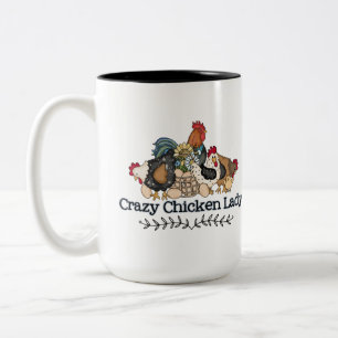 Crazy Chicken Lady   Life is better with Chickens Two-Tone Coffee Mug