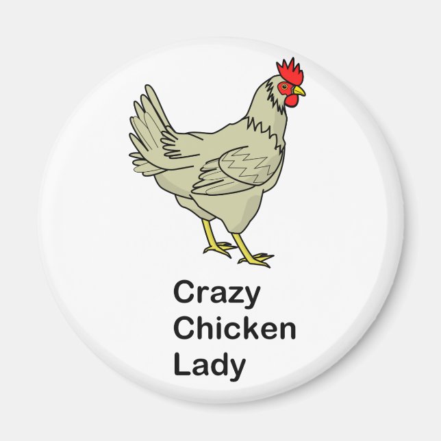 Crazy Chicken Lady Magnet (Front)