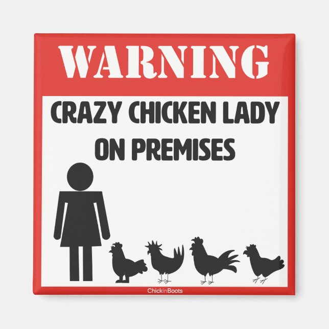 Crazy Chicken Lady Magnet (Front)
