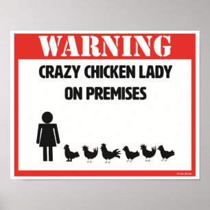Crazy Chicken Lady Poster