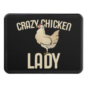 Crazy Chicken Lady Trailer Hitch Cover