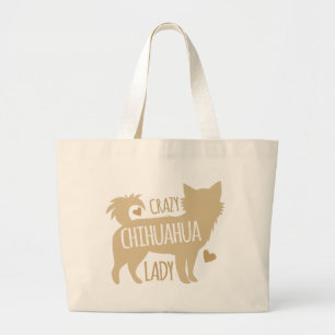 crazy chihuahua lady large tote bag