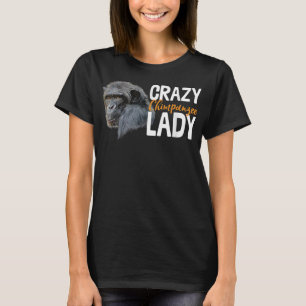 Crazy Chimpanzee Lady Art Monkey Chimp Ape Animal  T-Shirt