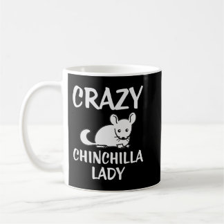 Crazy Chinchilla Lady Lover Premium Coffee Mug