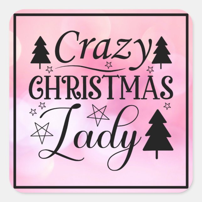 Crazy Christmas Lady-45322 Square Sticker (Front)