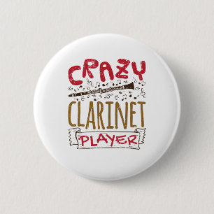 Crazy Clarinet Player Clarinetist 2 Inch Round Button