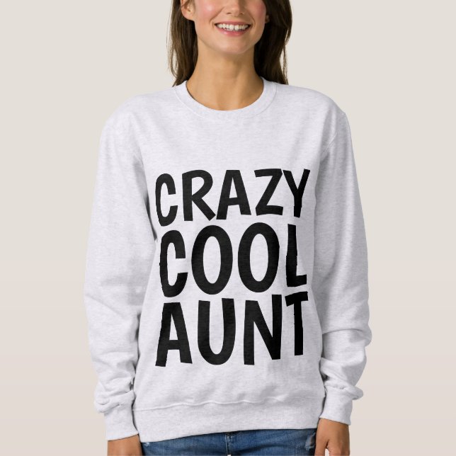 CRAZY COOL AUNT T-shirts (Front)