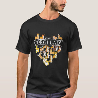 Crazy Corgi Lady Dog Love T-Shirt