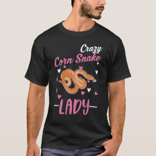 Crazy Corn Snake Lady Corn Snake Girl T-Shirt